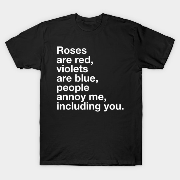 Roses Are Red T-Shirt by GrayDaiser